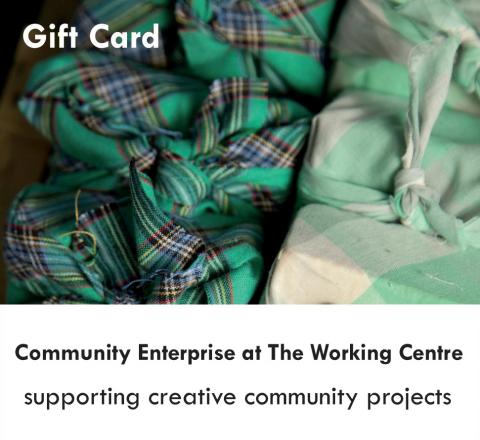 Working Centre Community Enterprise Gift Certificate The